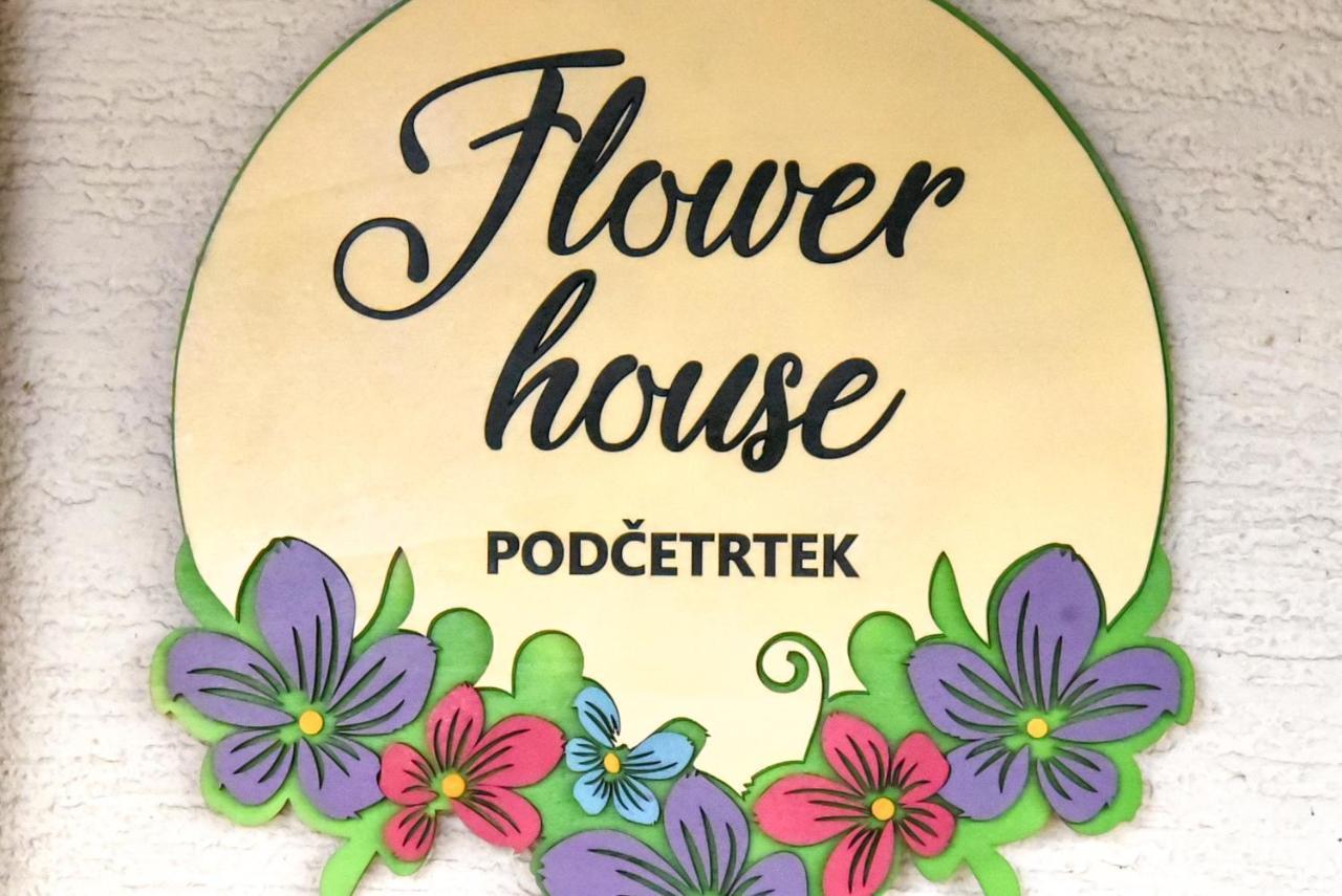 Flower House * Podčetrtek